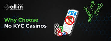 No KYC Casinos Enjoy Gaming Without Boundaries