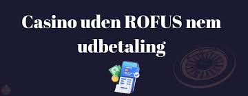 De Bedste Casinoer Uden Rofus En Ultimativ Guide De Bedste Casinoer Uden Rofus En Ultimativ Guide